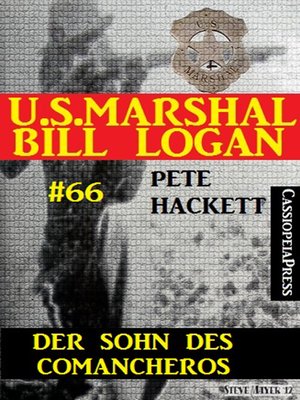 cover image of U.S. Marshal Bill Logan, Band 66